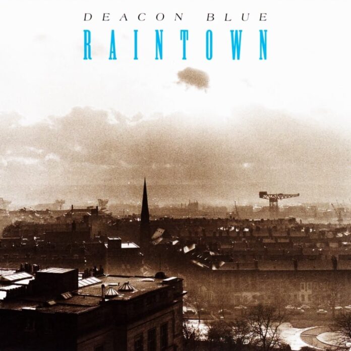 Greatest Scottish Albums: The story of Deacon Blue's Raintown